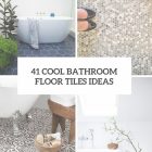 Cool Bathroom Floor Ideas