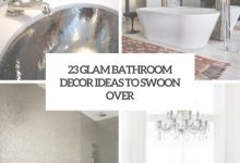 Glam Bathroom Ideas
