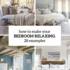 How To Make A Relaxing Bedroom