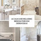 Beige Tile Bathroom Ideas