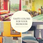 Best Color For Bedroom According To Vastu Shastra