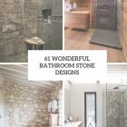 Stone Bathroom Designs
